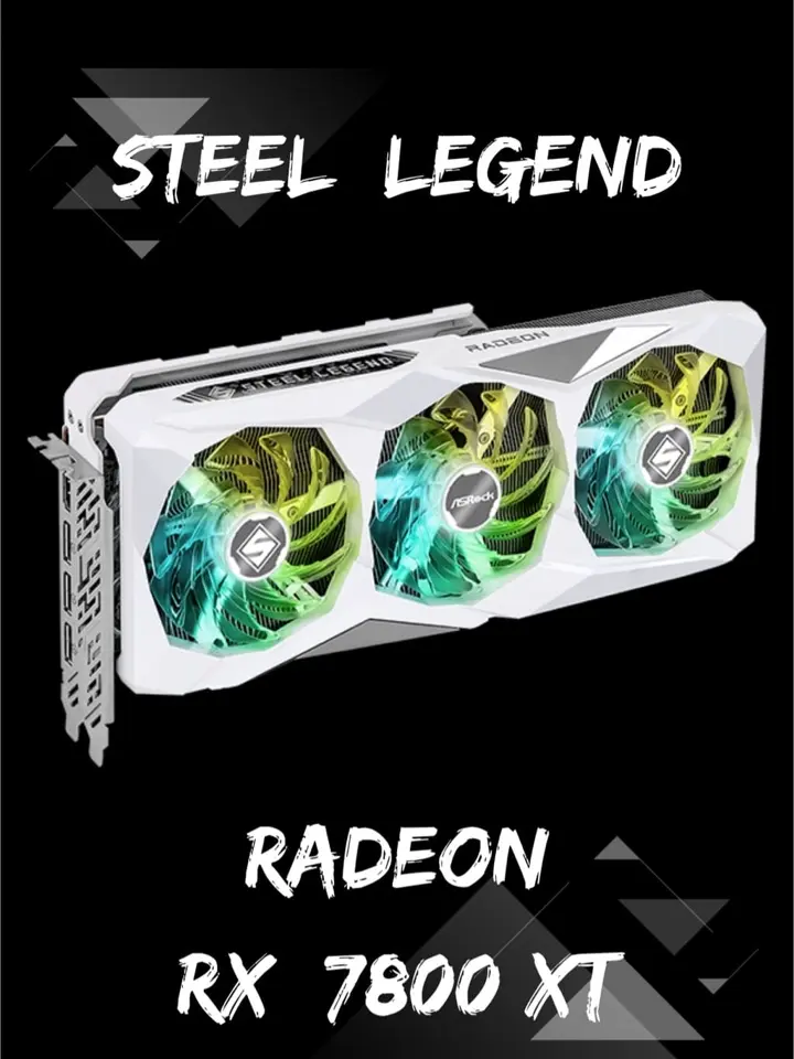 ASRock Radeon RX 7800 XT Steel Legend 16GB OC (RX7800XT SL